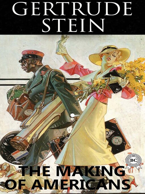 Title details for The Making of Americans by Gertrude Stein - Available